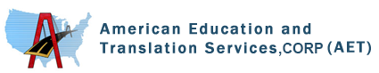American Education and Translation Services, CORP (AET)